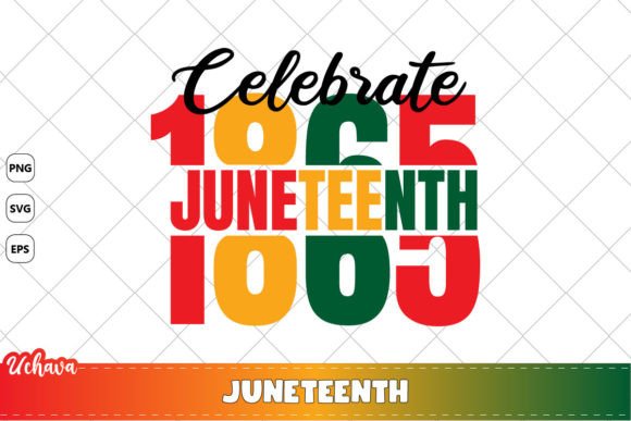 Celebrate 1865 Juneteenth Black History Graphics and Crafts